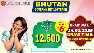 BHUTAN LOTTERY DAY DRAW DATE 14.01.2026 DRAW TIME 6.30 PM LIVE DRAW bhutanlottery.live