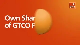 Own GTCO Shares