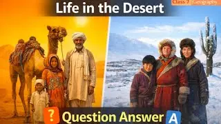 CBSE NCERT Class 7 Geography Chapter Life In The Desert Question Answers In Hindi