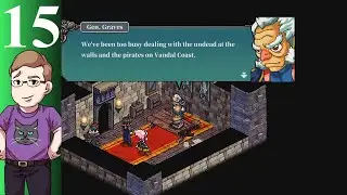 Let's Play Fae Tactics (Blind) Part 15 - The Faery Lich and Getting My Headphones Stolen!