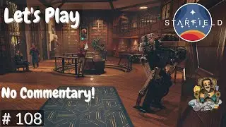 Let's Play Starfield, No Commentary, Episode 108