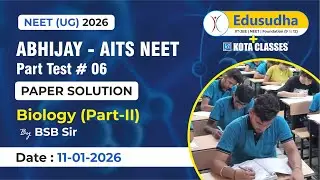Biology Part-II | Abhijay AITS | PT 06 | BSB Sir |