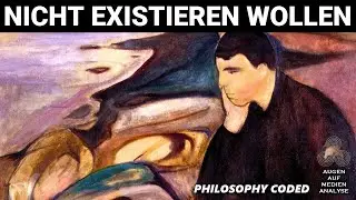 Die Psychologie derer, die nicht existieren wollen (Philosophy Coded - Deutsch)