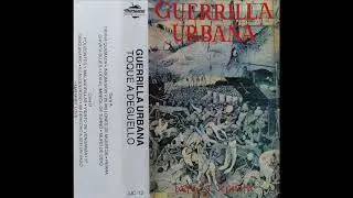 12 - GUERRILLA URBANA - Matarife love (TOQUE A DEG&Uuml;ELLO, 1992)