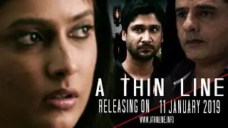 A Thin Line | Official Trailer | 2 |  Rahul Roy | 11 January 2019