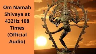 AUMOm Namah Shivaya Mantra Chants 432 Hz