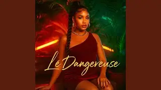 L&eacute; Dangereuse