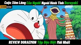 REVIEW DORAEMON Tập Đặc Biệt: Cuộc X&acirc;m Lăng Của Người Ngo&agrave;i H&agrave;nh Tinh Dorayaki.