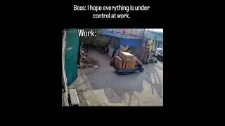 Boss: I hope everything is under control at work.