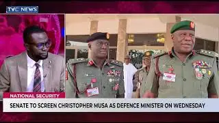 Senate To Screen Christopher Musa For Defence Minister On Wednesday