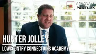 Meet the Principal: Dr. Hunter Jolley | Lowcountry Connections Academy