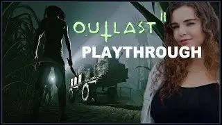 Outlast 2 Playthrough Beginning | GameWithGray
