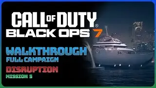 Call of Duty: Black Ops 7 - Mission 5: Disruption (Campaign Walkthrough || All Intel Location)