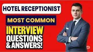 Hotel Receptionist Interview Questions And Answers | Front Desk Interview at 5-Star Hotel