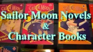 Sailor Moon Novels and Character books