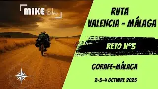 Ruta Valencia-Málaga (Reto nº3) Gorafe-Málaga