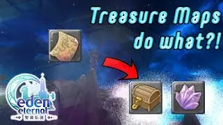 The POWER of Treasure Maps in Eden Eternal