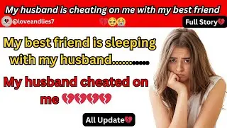 My husband is cheating on me with my best friend reddit || My husband cheated on me with my friend 💔