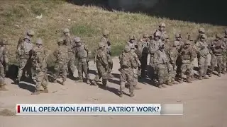 Border Patrol on Operation Faithful Patriot