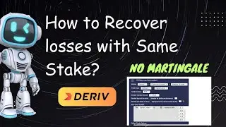 How to develop no martingale same stake recovery bot? Video 54