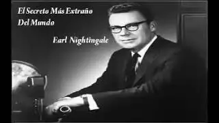 Audiolibro   El Secreto M&aacute;s Raro del Mundo  Earl Nightingale SUBIDO POR ARIEL KLA