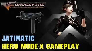 CrossFire VN - Jatimatic vs. Mutants (HMX)