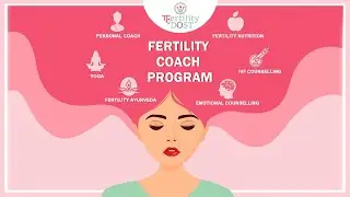 Fertility Coach: A personalised Fertility Guidance program l Fertility Dost