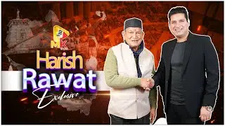 Former Chief Minister Harish Rawat | Truth of Politics and Power | MK Talks | Mohsin Khan
