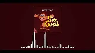 Movoice  official-Sio Kweli (Official Music Audio)