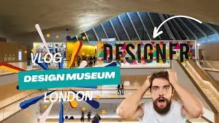 Explore The Design Museum London(free) موزه طراحی لندن