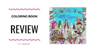 Gnomes in the Neighborhood - Coloring Book Review - Denyse Klette