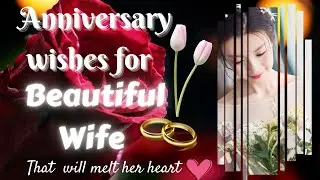 Wedding Anniversary wishes for wife , that will truly melt her heart 💖#wishingstar