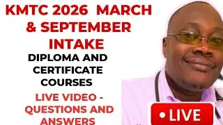 KMTC COURSES AND QUALIFICATIONS - MARCH AND SEPTEMBER 2026 INTAKE