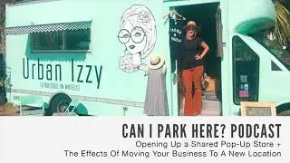 075: Opening Up a Shared Pop Up Store + The Effects of Moving Your Business To A New Location