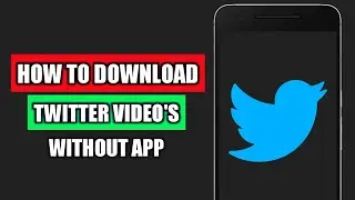 How To Download Twitter Videos Without Apps | How Save Twitter Videos In To Mobile Gallery Telugu
