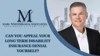 Can You Appeal Your Long Term Disability Insurance Denial Yourself?