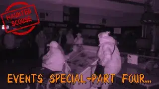 Haunted Scouse Events Special Part 4