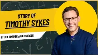 Story of Timothy Sykes: From $12K to Millionaire Penny Stock Trader