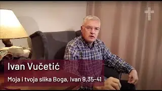 Moja i tvoja slika Boga - Ivan Vučetić - Iv 9, 35-41 (19.11.20)