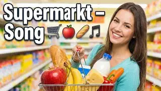 Im Supermarkt (In the Supermarket) &ndash; Learn German with Music for Beginners (A1-A2)