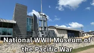 National WWII Museum of the Pacifics
