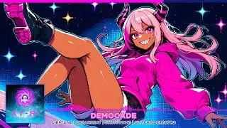 🎵【DEMOCADE】🎵  -  Chiptune | Breakbeat | Synthwave | Glitched Electro