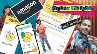 Amazon Pay Later Kyc Update Complete Process | Amazon Pay Later मैं KYC Renew करने का नया प्रक्रिया।
