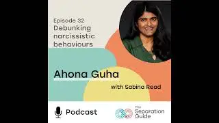 Episode 32: Debunking narcissistic behaviours in divorce