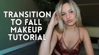 transition to fall makeup tutorial
