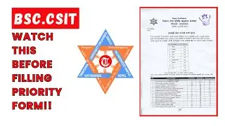 Which College is BEST for BSc CSIT in Nepal? | How to Fill Priority Form for CSIT Admission 2082
