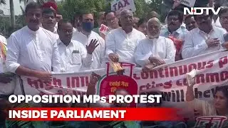Opposition Parties Protest Against GST Hike In Parliament Complex
