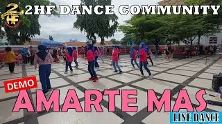 DEMO #AMARTE #MAS linedance | 2HF #dance #community | #rostermusic #dasoul #henrymendez #trending
