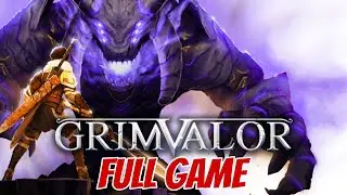 Grimvalor FULL GAME Walkthrough - No Commentary