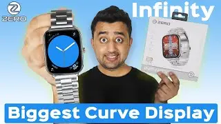 Zero Lifestyle Infinity Smartwatch Unboxing & Review | Biggest Curve Display Watch